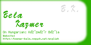 bela kazmer business card